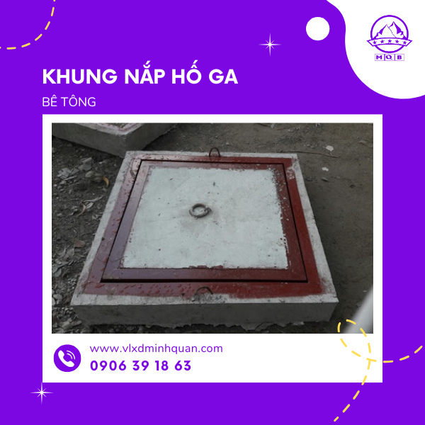 khung nắp bê tông hố ga tại nhà bè